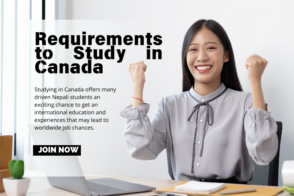 Requirements to Study in Canada from Nepal